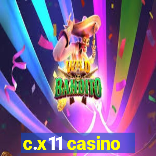 c.x11 casino